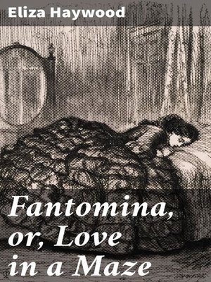 cover image of Fantomina, or, Love in a Maze